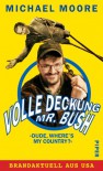 Volle Deckung, Mr. Bush - Michael Moore