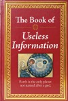 The Book of Useless Information - Anonymous Anonymous