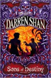 Sons of Destiny (The Saga of Darren Shan, #12) - Darren Shan