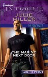 The Marine Next Door - Julie Miller