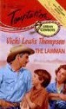 The Lawman - Vicki Lewis Thompson