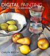 Digital Painting for the Complete Beginner - Carlyn Beccia