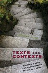 Texts and Contexts: Writing About Literature with Critical Theory (5th Edition) - Steven Lynn