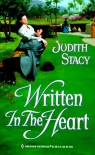 Written In The Heart (Historical, 500) - Judith Stacy