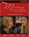 Mentoring Beginning Teachers: Guiding, Reflecting, Coaching - Jean Boreen,  Donna Niday,  Mary K. Johnson,  Joe Potts