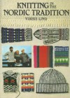 Knitting in the Nordic Tradition - Vibeke Lind