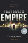 Boardwalk Empire: The Birth, High Times and the Corruption of Atlantic City - Nelson Johnson