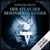 Der Atlas der Besonderen Kinder - Ransom Riggs