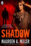 Shadow - Maureen A. Miller