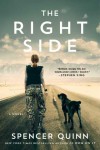 The Right Side: A Novel - Spencer Quinn
