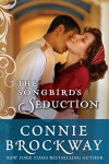 The Songbird's Seduction - Connie Brockway