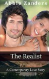 The Realist: A Contemporary Love Story - Abbie Zanders