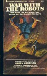 War with the robots: Science-fiction stories - Harry Harrison