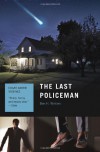 The Last Policeman - Ben H. Winters