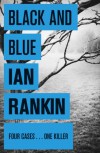 Black and Blue  - Ian Rankin