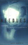 Needles: A Memoir Of Growing Up With Diabetes - Andie Dominick