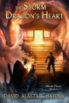 The Storm Dragon's Heart: Storm Phase: 1 - David Alastair Hayden
