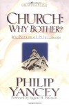 Church: Why Bother? - Philip Yancey