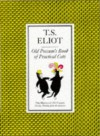 Old Possum's Book of Practical Cats - T.S. Eliot, Nicolas Bentley
