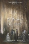 The Broken Council - Steven R. Burke