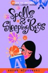Spells & Sleeping Bags  - Sarah Mlynowski