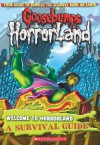 Goosebumps HorrorLand: Welcome to HorrorLand: A Survival Guide - Scholastic