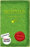 Quidditch through the Ages  - J.K. Rowling