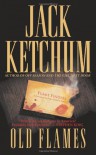 Old Flames - Jack Ketchum