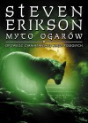 Myto ogarów - Steven Erikson