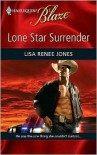 Lone Star Surrender (Harlequin Blaze #442) - Lisa Renee Jones