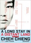 A Long Stay in a Distant Land - Chieh Chieng, James Yaegashi