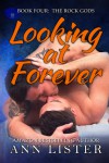 Looking At Forever - Ann Lister