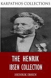 The Works of Henrik Ibsen - Henrik Ibsen