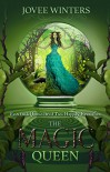 The Magic Queen (The Dark Queens Book 4) - Jovee Winters