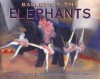 Ballet of the Elephants - Leda Schubert, Robert Andrew Parker