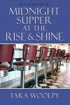 Midnight Supper at the Rise and Shine (Lacland Book 3) - Tara Woolpy