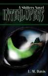 Interlopers: A Shifters Novel - L. M. Davis