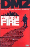 DMZ, Volume 4: Friendly Fire - 