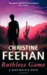 Ruthless Game  - Christine Feehan