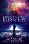 Obscura Burning - Suzanne van Rooyen