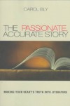Passionate Accurate Story(tr, R - Carol Bly