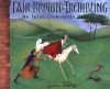 Fair, Brown & Trembling: An Irish Cinderella Story - Jude Daly
