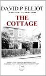 The Cottage (Deutsche Version) (German Edition) - David P. Elliot