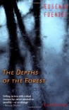 The Depths of the Forest - Eugenio Fuentes, Paul Antill