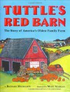 Tuttle's Red Barn - Richard Michelson, Mary Azarian