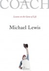 Coach: Lessons on the Game of Life - Michael Lewis