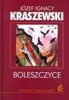 Boleszczyce - Józef Ignacy Kraszewski