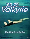 XB-70 Valkyrie: The Ride to Valhalla - Jeannette Remak, Joseph Ventolo