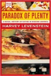 Paradox of Plenty: A Social History of Eating in Modern America (California Studies in Food and Culture, 8) - Harvey Levenstein