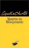 Meurtre en Mésopotamie - Agatha Christie